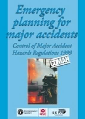 Emergency planning for major accidents: Control of Major Accident Hazards Regulations 1999 (Paperback)