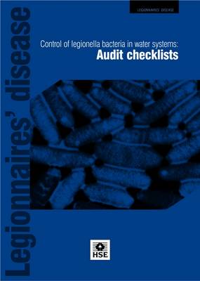 Control of legionella bacteria in water systems: audit checklists (Paperback)