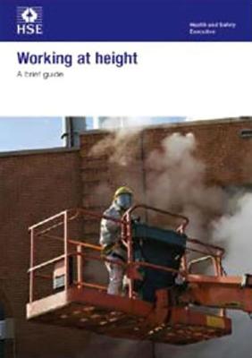 Working at height: a brief guide (pack of 5) - Industry guidance leaflet INDG401 Rev.2 / (Paperback)