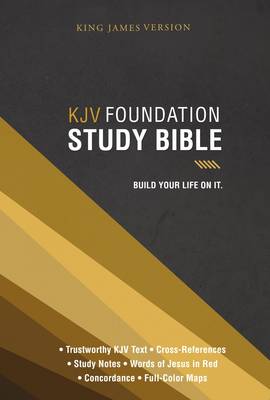 KJV, Foundation Study Bible, Hardcover: Holy Bible, King James Version (Hardback)