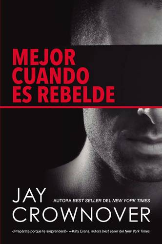 Mejor Cuando Es Rebelde (Paperback)