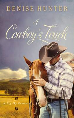 A Cowboy's Touch - A Big Sky Romance 1 (Paperback)