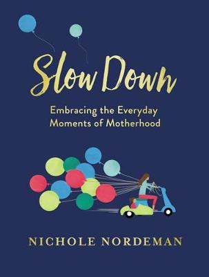 Slow Down (Hardback)