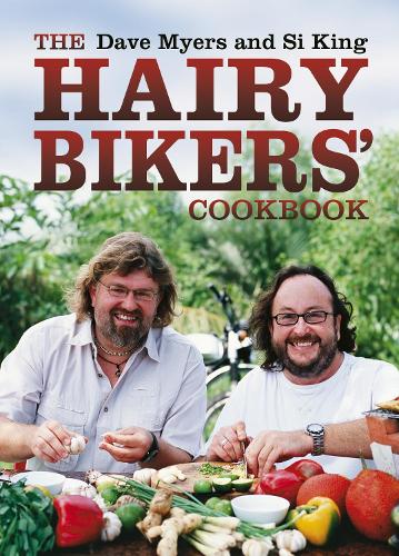 The Hairy Bikers Cookbook By Dave Myers Si King Waterstones