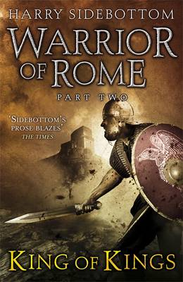 Warrior of Rome II: King of Kings (Hardback)