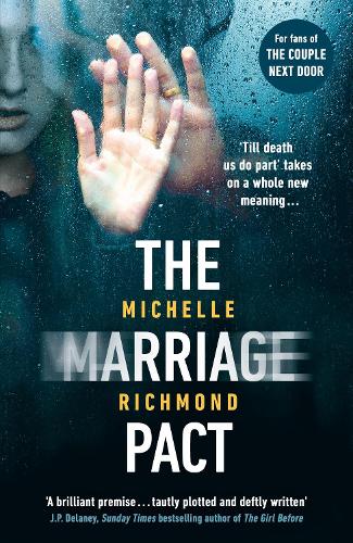The Marriage Pact: The bestselling thriller for fans of THE COUPLE NEXT DOOR (Hardback)
