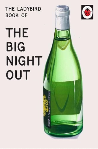 The Ladybird Book of The Big Night Out - Ladybirds for Grown-Ups (Hardback)