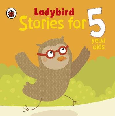 Ladybird Stories for 5 Year Olds (Hardback)