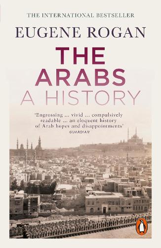The Arabs: A History - Second Edition (Paperback)