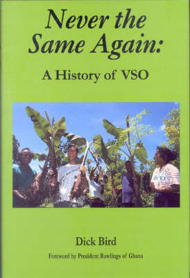Never the Same Again: History of VSO (Hardback)