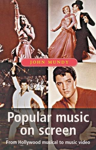 Popular Music on Screen - Music and Society (Paperback)