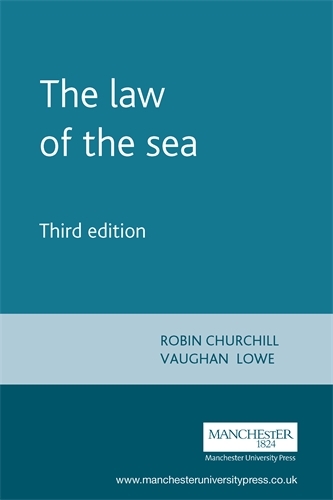 The Law of the Sea - Melland Schill Studies in International Law (Paperback)