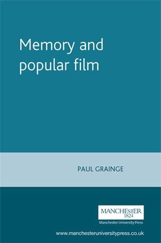 Memory and Popular Film - Inside Popular Film (Paperback)