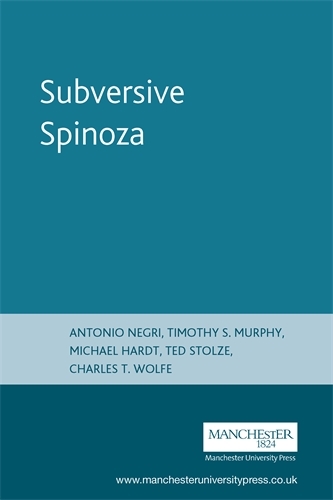 Subversive Spinoza: Antonio Negri - Angelaki Humanities (Paperback)