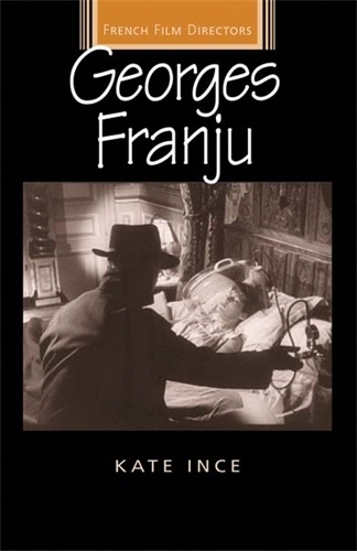 Georges Franju - French Film Directors Series (Paperback)