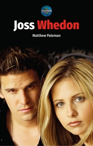 Joss Whedon - The Television Series (Paperback)