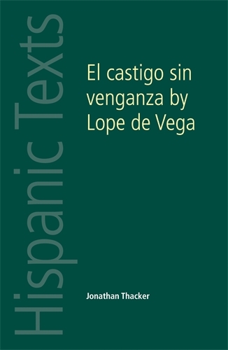 El Castigo Sin Venganza: Lope De Vega Carpio - Hispanic Texts (Paperback)