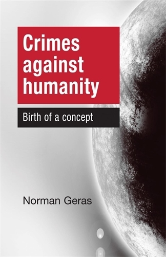 Crimes Against Humanity: Birth of a Concept (Hardback)