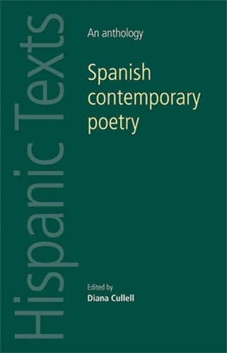 Spanish Contemporary Poetry: An Anthology - Hispanic Texts (Paperback)