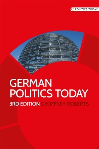 German Politics Today - Politics Today (Paperback)