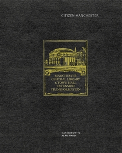 Citizen Manchester (Hardback)