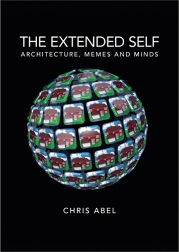 The Extended Self: Architecture, Memes and Minds (Paperback)