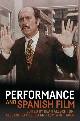 Performance and Spanish Film (Hardback)