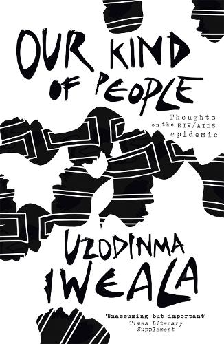 Our Kind of People: Thoughts on the HIV/AIDS epidemic (Paperback)