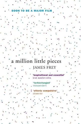 A Million Little Pieces by James Frey | Waterstones