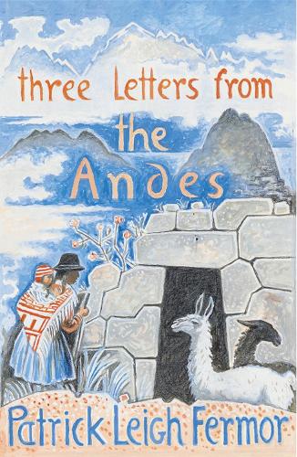 Three Letters from the Andes (Paperback)