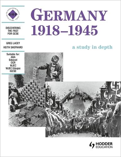 Germany 1918-1945: A depth study - Discovering the Past for GCSE (Paperback)