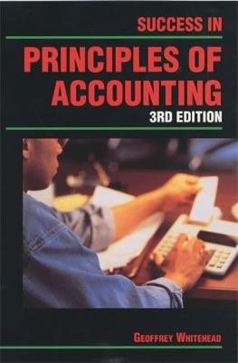 Success in Principles of Accounting Student's Book: Success in Principles of Accounting Student's Book Student's Book - Success In... (Paperback)