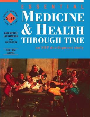 Essential Medicine and Health: Student's Book: Through Time - Essential... (Paperback)