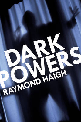 Dark Powers (Hardback)