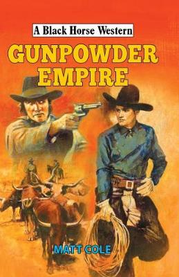 Cover Gunpowder Empire - A Black Horse Western
