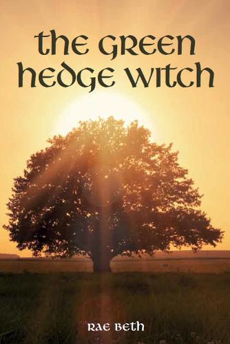 The Crowood Press Ltd The Green Hedge Witch