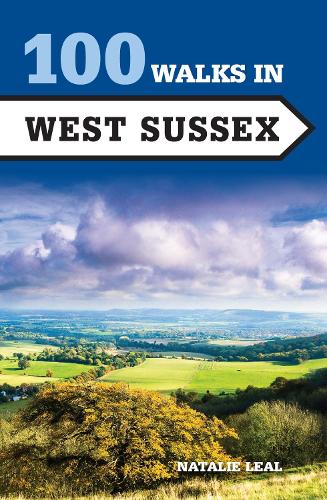 100 Walks in West Sussex (Paperback)