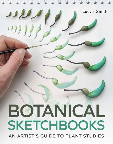 Botanical Sketchbooks: An Artist's Guide to Plant Studies (Paperback)