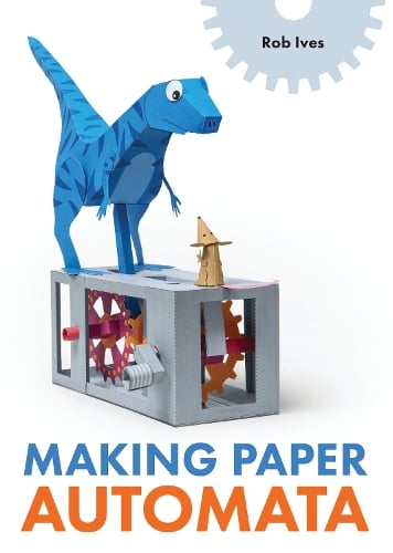 Making Paper Automata (Paperback)
