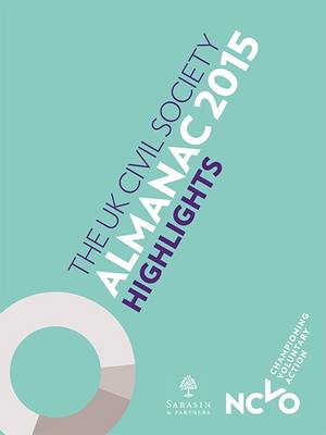 The UK Civil Society Almanac 2015 Highlights (Paperback)