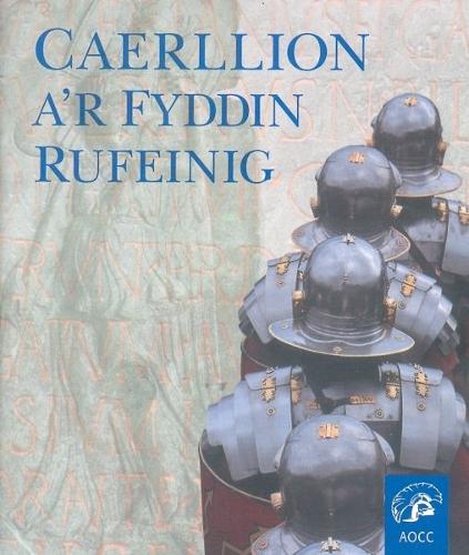 Caerllion a'r Fyddin Rufeinug (Paperback)