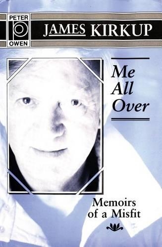 Me All Over: Memoirs of a Misfit (Hardback)