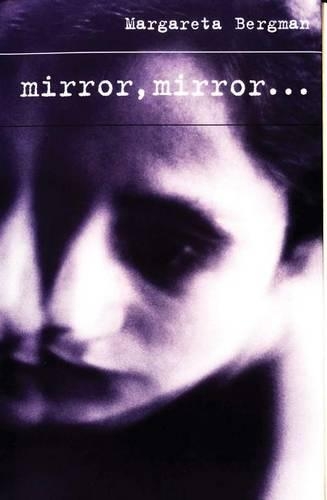 Mirror, Mirror (Hardback)