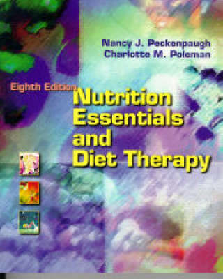 Peckenpaugh/Poleman Nutririon Essentials/Diet Therapy 83 Im (Book)
