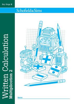 Written Calculation: Multiplication 2 - Written Calculation (Paperback)