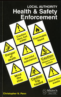 Local Authority Health & Safety Enforcement (Paperback)