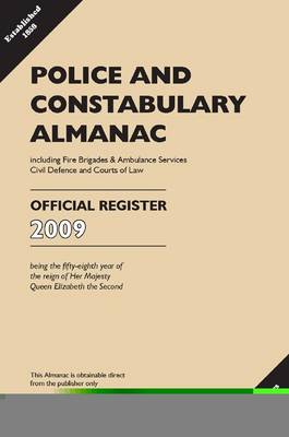 Police and Constabulary Almanac, 2009 2009 - Police & Constabulary Almanac S. (Paperback)