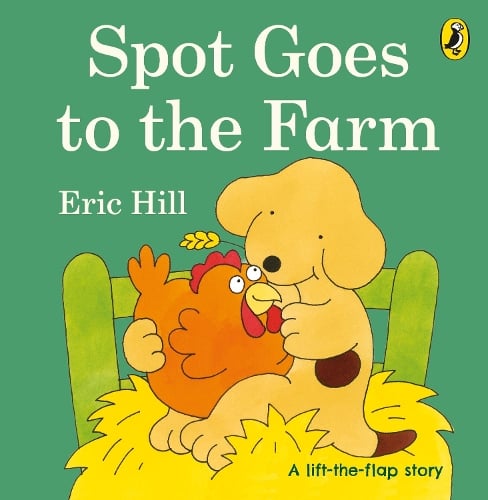 Spot Goes to the Farm - Spot - Original Lift The Flap (Board book)