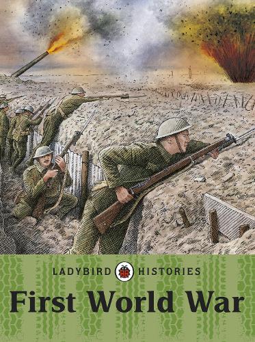 Ladybird Histories: First World War (Paperback)