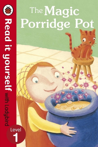 The Magic Porridge Pot - Read it yourself with Ladybird: Level 1 - Read It Yourself (Paperback)